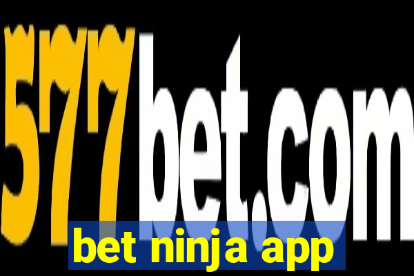 bet ninja app